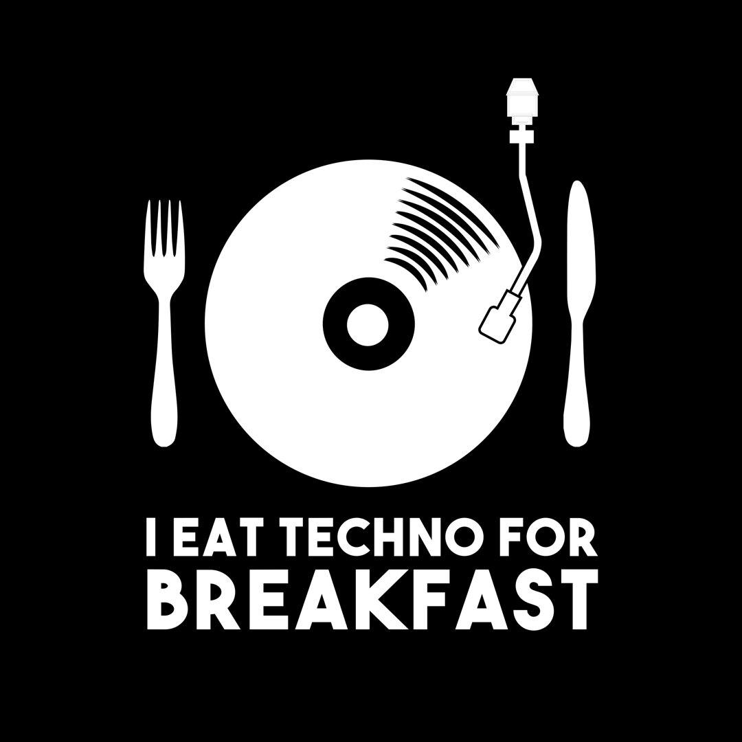 I Eat Techno For Breakfast Collection