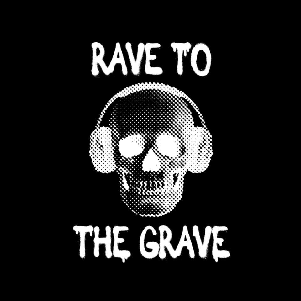 Rave To The Grave Colección